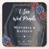 I See Wed People Coffin Floral Gothic Wedding スクエアペーパーコースター (正面)