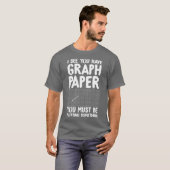 I see you have graph paper you must be plotting so tシャツ (正面フル)