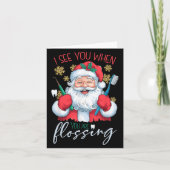 I See You When Your Flossing Christmas Dentist Xma カード (正面)