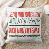 I See You When You're Sleeping Throw Pillow クッション (ブランケット)