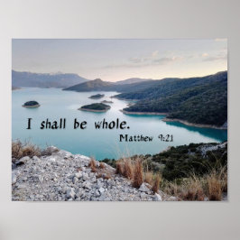 I Shall Be Whole - Bible Verse Art ポスター