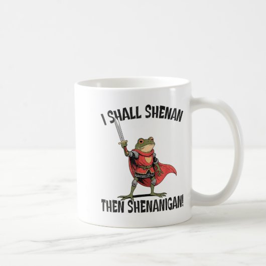 I Shall Shenan Then Shenanigan Cute Quest Frog  コーヒーマグカップ (右)