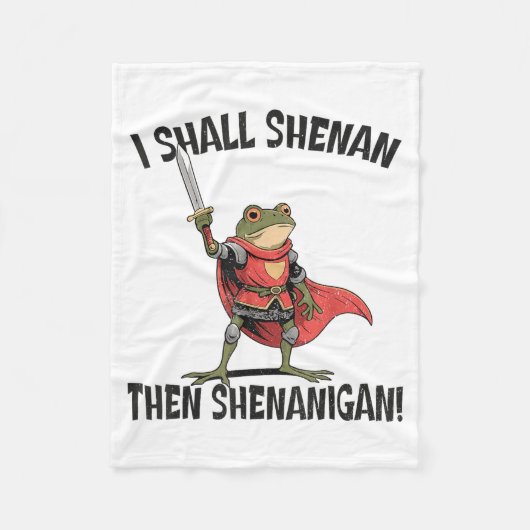 I Shall Shenan Then Shenanigan Cute Quest Frog  フリースブランケット (正面)