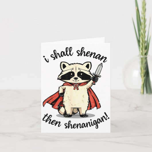 I Shall Shenan Then Shenanigan Cute Quest Raccoon  カード (正面)