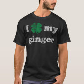 I Shamrock My Ginger St Patrickの日が合った Tシャツ (正面)