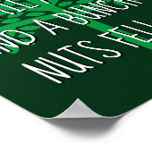 I Shook My Family Tree & A Bunch Of Nuts Fell Out ポスター (角)