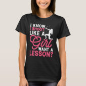 I Shoot Like a Girl Archery Empowered Female Arche Tシャツ (正面)
