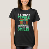 I Shoot People And Sometimes Cut Off Their Heads S Tシャツ (正面)