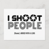 I shoot people funny photographer lover quote シーズンポストカード (正面)