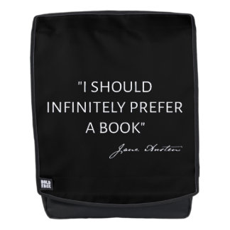 I Should Infinitely Prefer A Book I - Jane Austen バックパック