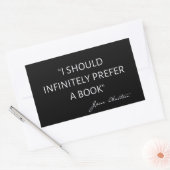 I Should Infinitely Prefer A Book I - Jane Austen 長方形シール (封筒)