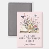 I Should Infinitely Prefer A Book II - ジェーン・オースティン マグネット (正面/裏面)