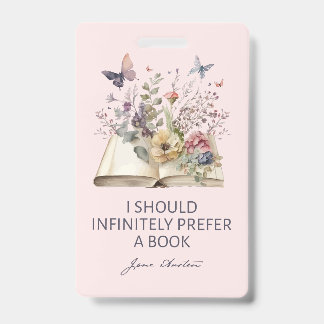 I Should Infinitely Prefer A Book II - Jane Austen バッジ