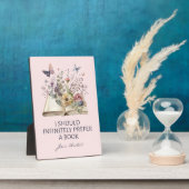 I Should Infinitely Prefer A Book II - Jane Austen フォトプラーク (側面)