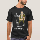 I SHOULD STOP DRINKING Drinking Thirst Spring Bott Tシャツ (正面)