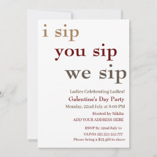 I Sip You Sip We Sip Galentine's Day Ladies Night 招待状