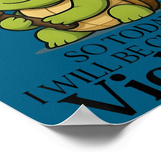 I Slept Like So Today Will Be Choosing Violence Tu ポスター (角)