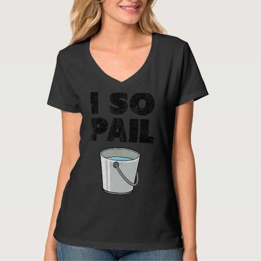 I So Pail Puns引用文スローガン Tシャツ (正面)