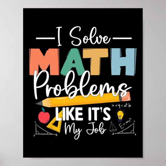 I Solve Math Problems Like It's My Job For Kids Wo ポスター (正面)