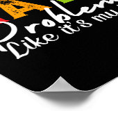 I Solve Math Problems Like It's My Job Funny Math  ポスター (角)