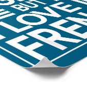 I Speak English But I Love In French Funny Quote  ポスター (角)