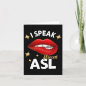 I Speak Fluent Asl - Sign Language Deaf Awareness  カード (正面)