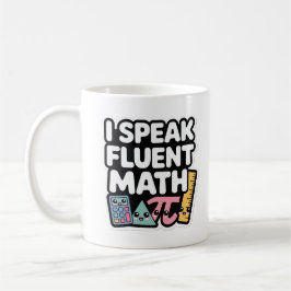 I Speak Fluent Math – Cute Kawaii Teacher  コーヒーマグカップ