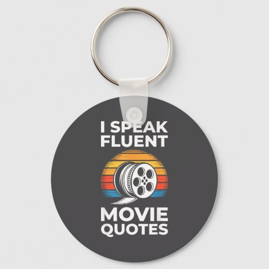 I Speak Fluent Movie Quotes Shirt Men Women Cinema キーホルダー (正面)