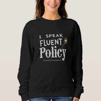 I Speak Fluent Policy – Compliance Officer スウェットシャツ
