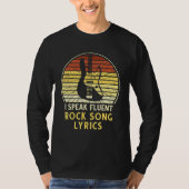 I Speak Fluent Rock Song Lyrics Music Tシャツ (正面)