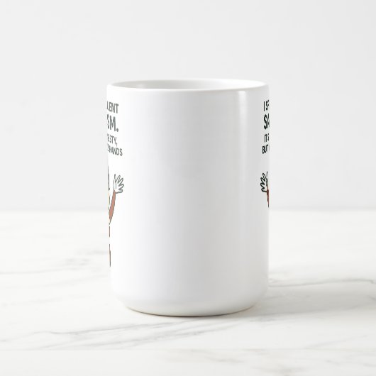 I Speak Fluent Sarcasm. Jazz Hands Mug コーヒーマグカップ (中央)