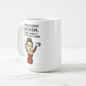 I Speak Fluent Sarcasm. Jazz Hands Mug コーヒーマグカップ (正面左)