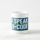 I Speak G-Code CNC Machinist Programmer Funny  コーヒーマグカップ (中央)
