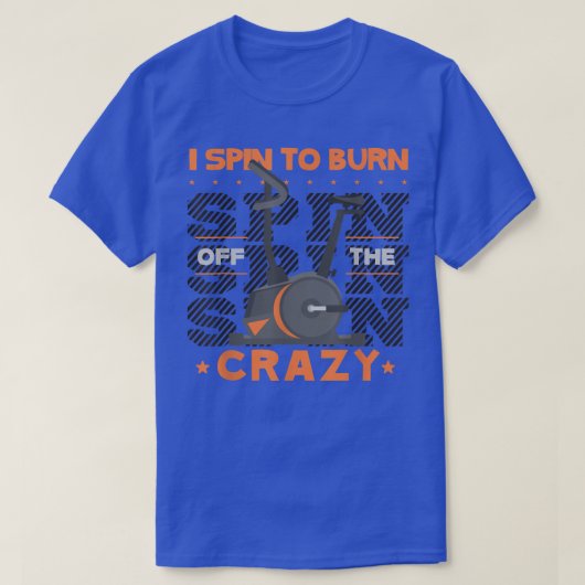 I Spin to Burn of theのためのジムでスピンまたはスピン Tシャツ (デザイン正面)