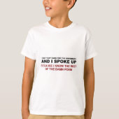 I Spoke Up Tシャツ (正面)