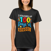 I Stacked Up 100 Days Of School Building Bricks Co Tシャツ (正面)