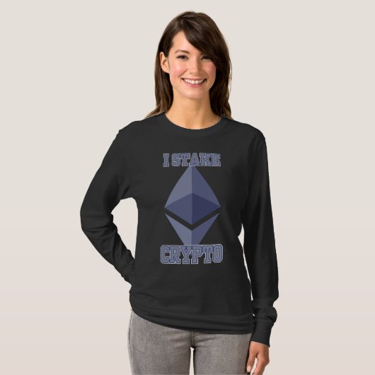 I Stake Crypto Ethereum Passive Power Ledger Coded Tシャツ (正面フル)