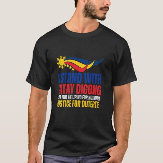 I Stand with Digong Duterte PRRD DU30 Philippine F Tシャツ (正面)