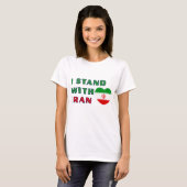 I stand with Iran T-Shirt Tシャツ (正面フル)