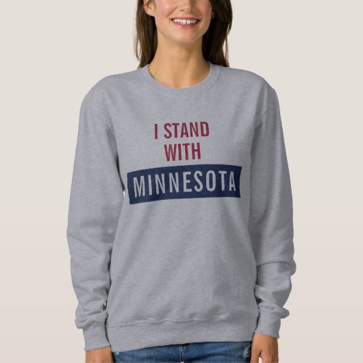 I Stand With Minnesota  スウェットシャツ (正面)