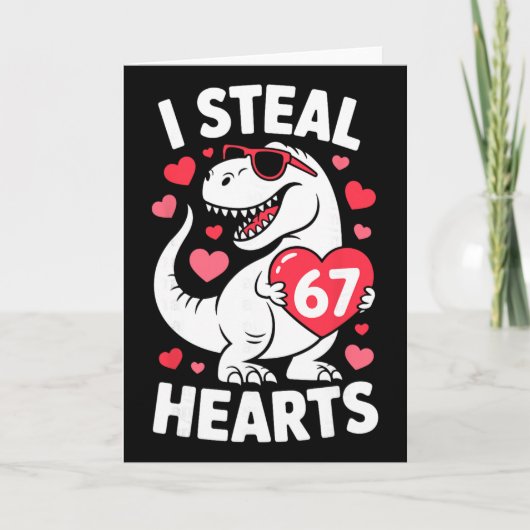 I Steal 67 Hearts Funny 67 Valentine Dinosaur Men  カード (正面)