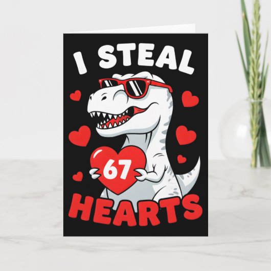 I Steal 67 Hearts Funny 67 Valentine Dinosaur Men  カード (正面)