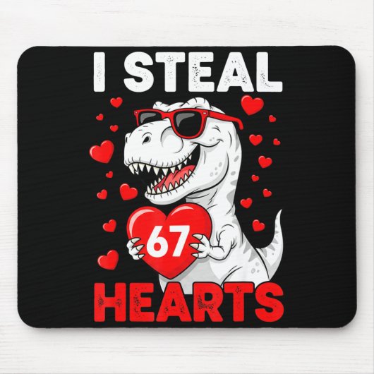 I Steal 67 Hearts Funny 67 Valentine Dinosaur Men  マウスパッド (正面)