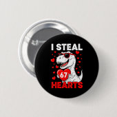 I Steal 67 Hearts Funny 67 Valentine Dinosaur Men  缶バッジ (正面&裏面)