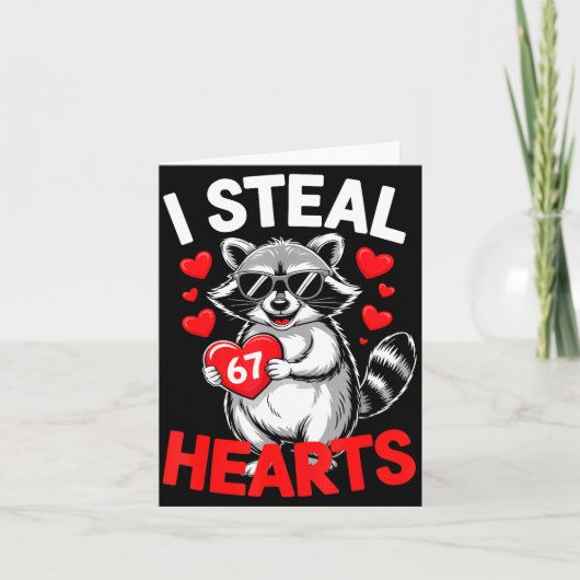 I Steal 67 Hearts Funny 67 Valentine Raccoon Men B カード (正面)