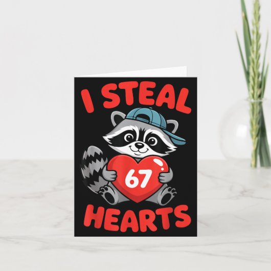 I Steal 67 Hearts Funny 67 Valentine Raccoon Men B カード (正面)