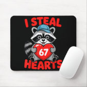I Steal 67 Hearts Funny 67 Valentine Raccoon Men B マウスパッド (マウス)