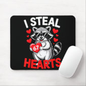 I Steal 67 Hearts Funny 67 Valentine Raccoon Men B マウスパッド (マウス)