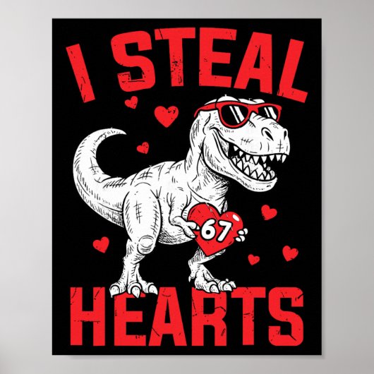 I Steal 67 Hearts Funny Six Seven Valentine Dinosa ポスター (正面)