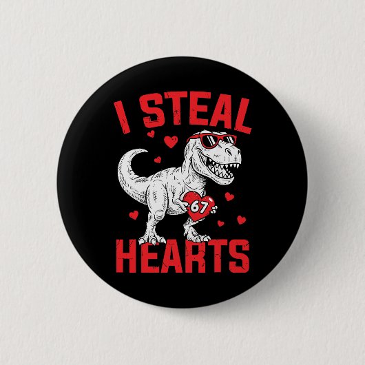 I Steal 67 Hearts Funny Six Seven Valentine Dinosa 缶バッジ (正面)